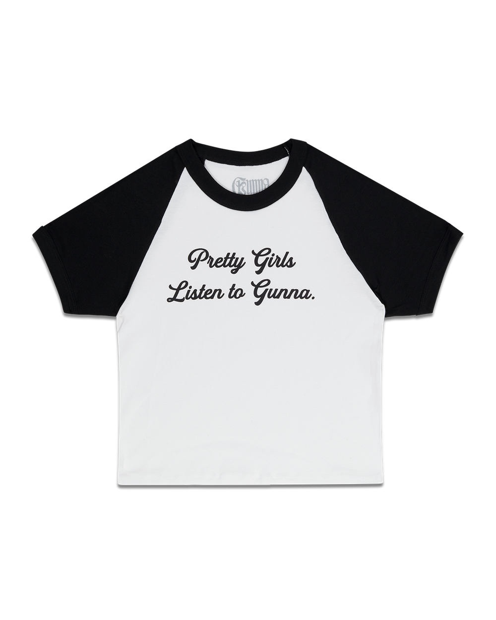 PRETTY GIRLS LISTEN TO GUNNA BABY TEE
